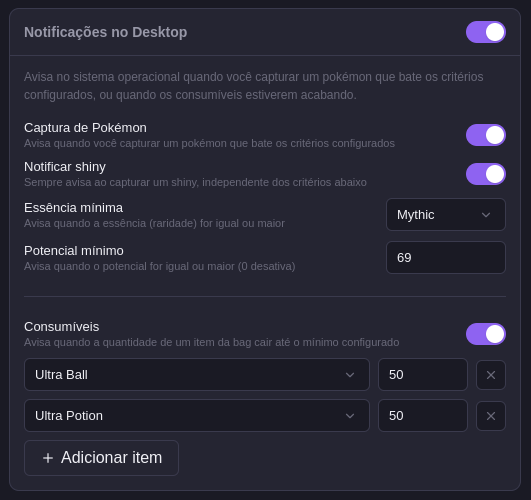 Configuração do addon Notificações no Desktop: alertas de captura por essência e potencial mínimos, notificar shiny, e lista de consumíveis com quantidade mínima